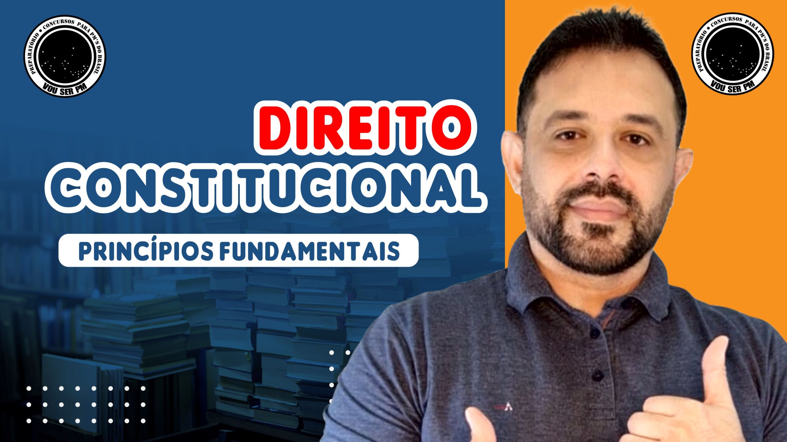 DIREITO CONSTITUCIONAL – PRINCÍPIOS FUNDAMENTAIS PROF. NILTON MATOS